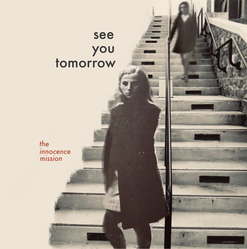 [RESEÑA] See You Tomorrow - The Innocence Mission - Sound & Vision